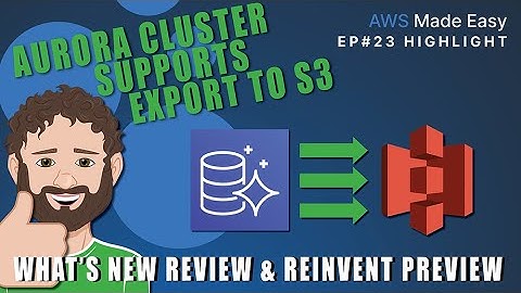 Aurora cluster supports export to s3  | Ask Us Anything Ep #23 Highlight