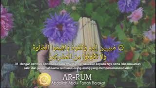 BEAUTIFUL SURAH  AR-RUM  Ayat 31 |  By  Abdallah Abdul Fattah Barakat   | AL-QUR'AN HIFZ