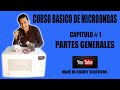 CURSO BASICO DE MICROONDAS CAP#1 PARTES GENERALES