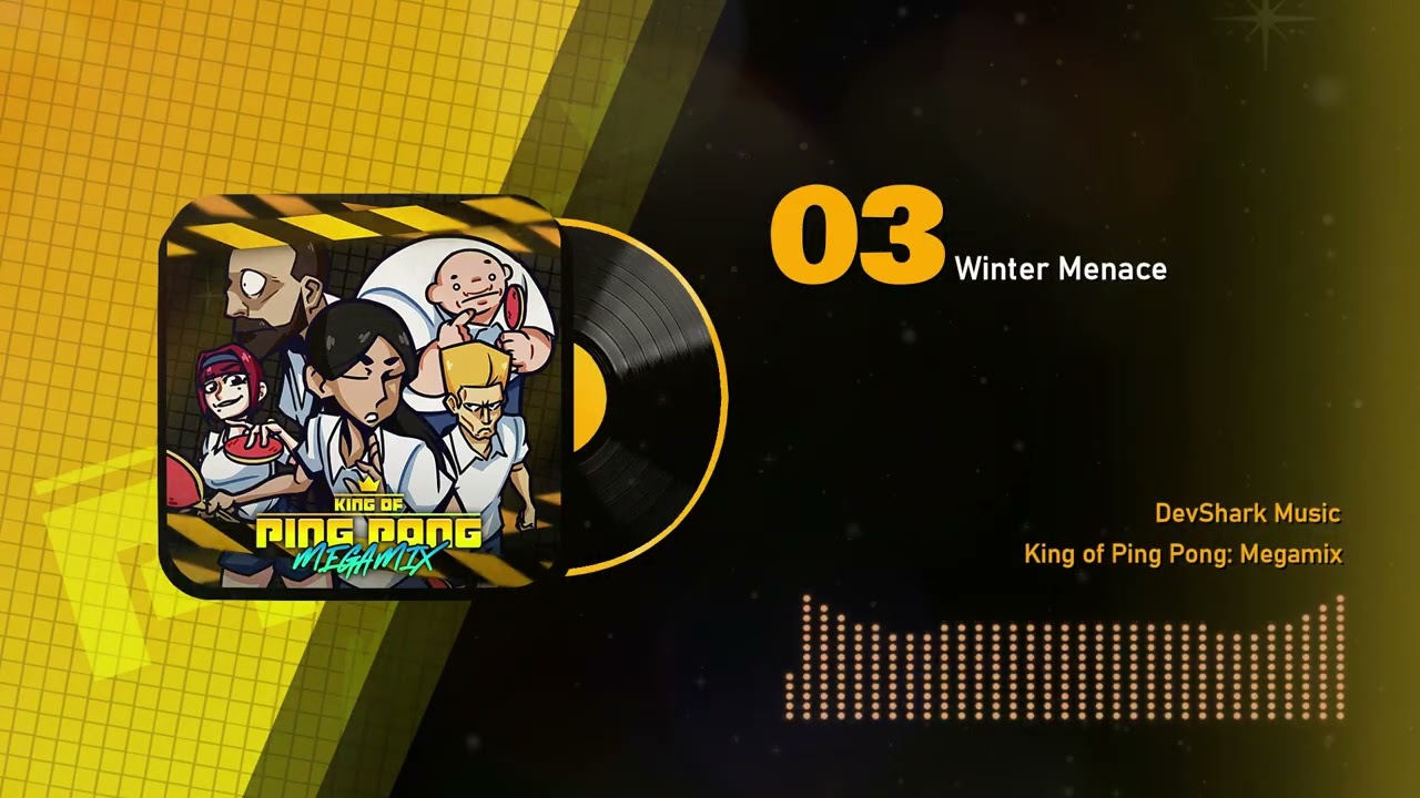 King of Ping-Pong: MEGAMIX - Winter Menace | DevShark Music