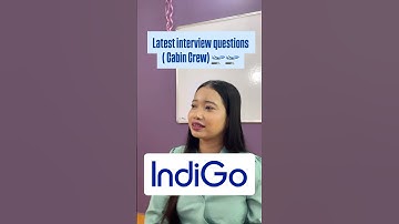 Interview questions | Indigo Airlines |cabin crew