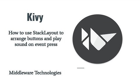 How to use StackLayout to arrange buttons and play sound on event press