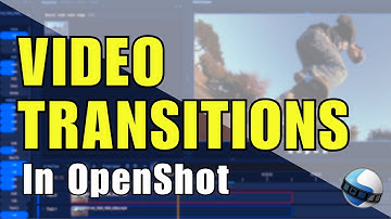 How to Apply Video Transitions in OpenShot
