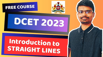 Intro to Straight Lines | DCET 2023 Mathematics | C20 Syllabus Diploma | V1 #dcet #dcet2023 #diploma