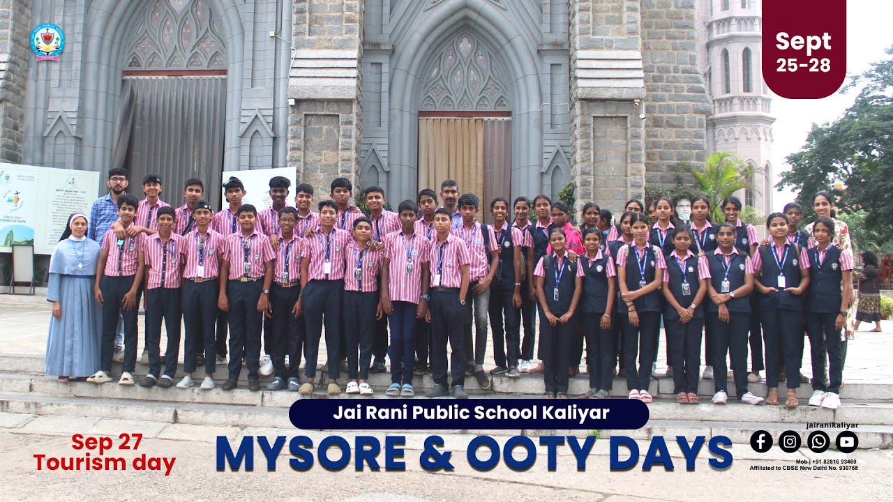 Study Tour | Mysore & Ooty 2024 | Jai Rani Public School Kaliyar