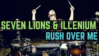 Seven Lions, Illenium \& Said the Sky - Rush Over Me (feat. HALIENE) | Matt McGuire Drum Cover