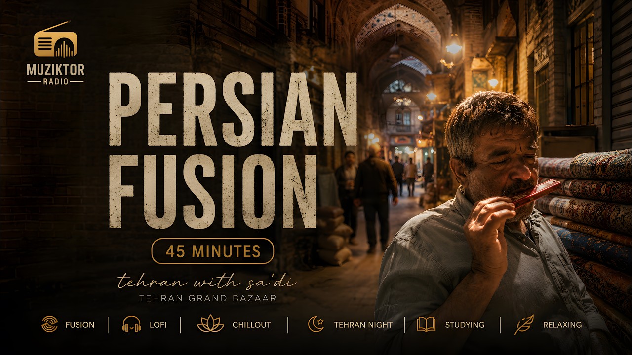 موسیقی آرامش‌بخش برای مطالعه و کار | Persian Fusion & Chillout | 45 Minutes