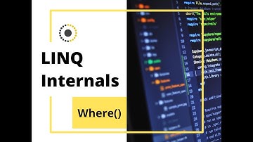 LINQ Internals (Deep dive into Where)