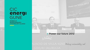 Power Our Future 2012 | POF event organized in Villa Suso Palace by CIC energiGUNE
