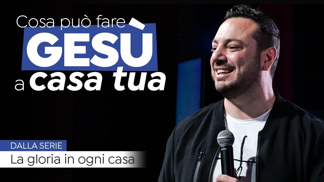 COSA PUÒ FARE GESÙ IN CASA TUA - PS FRANCESCO BASILE
