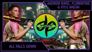 Andrew Rayel, Florentine & Kyle Anson - All Falls Down | DEM