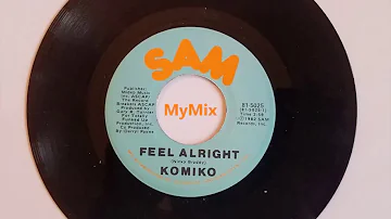 Feel Alright (MyMix) - Komiko