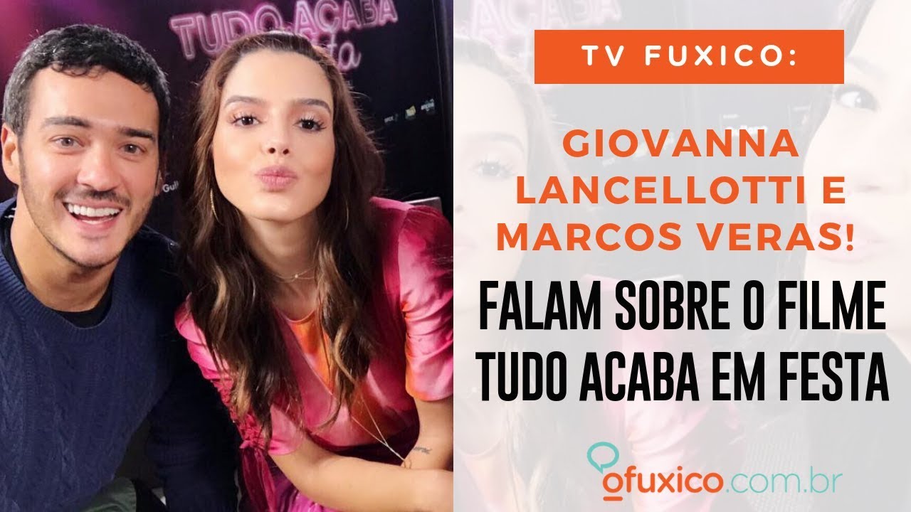 TV Fuxico: Entrevista com Giovanna Lancellotti e Marcos Veras! (Tudo Acaba em Festa)