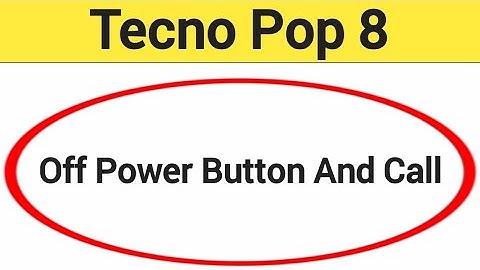 How to turn off power button and call, Tecno Pop 8 me power button and call off kaise karen