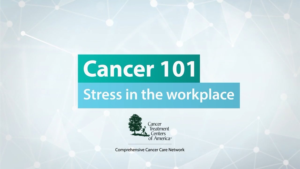 Cancer 101 Coping With Cancer In The Workplace Youtube