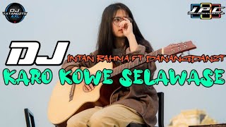 DJ KARO KOWE SELAWASE - REMIX TERBARU 2020 JPC