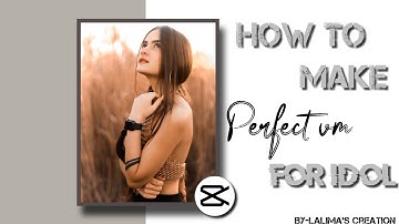 How to make  perfect vm for idol💫 |capcut |Lalima