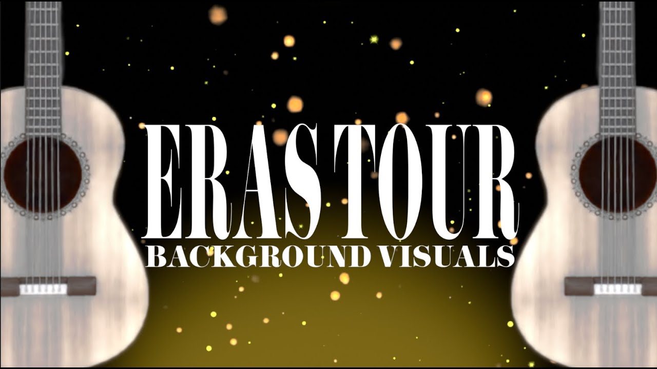 eras tour background visuals