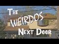 The weirdos next door  trailer 130
