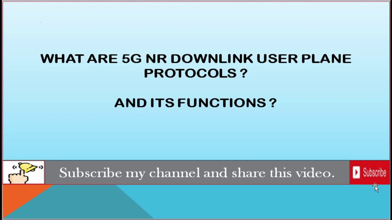 5G NR Downlink User Plane Protocols - YouTube