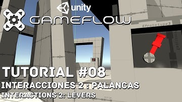 unity 3d || tutorial Gameflow #08 || interacciones 2: palancas