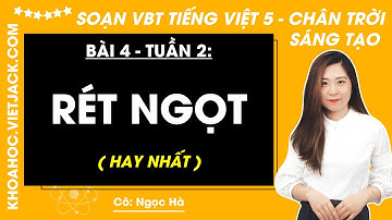 Vở bài tập Tiếng Việt Lớp 5 Bài 4 Tuần 2: Rét ngọt - trang 14, 15 | Chân trời sáng tạo (HAY NHẤT)
