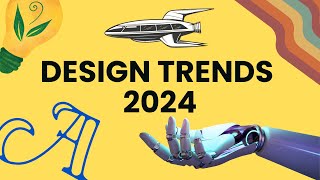 The HOTTEST Design Trends For 2024