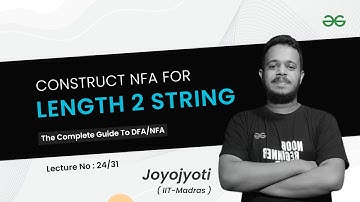 Construct NFA of length 2 String | The Complete Guide to NFA/DFA | GeeksforGeeks GATE
