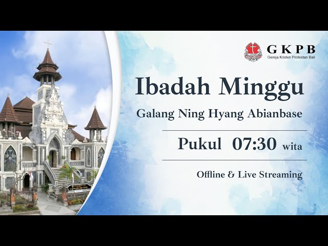 Ibadah Minggu 02 Juni 2024 | Gereja GKPB Galang Ning Hyang Abianbase class=