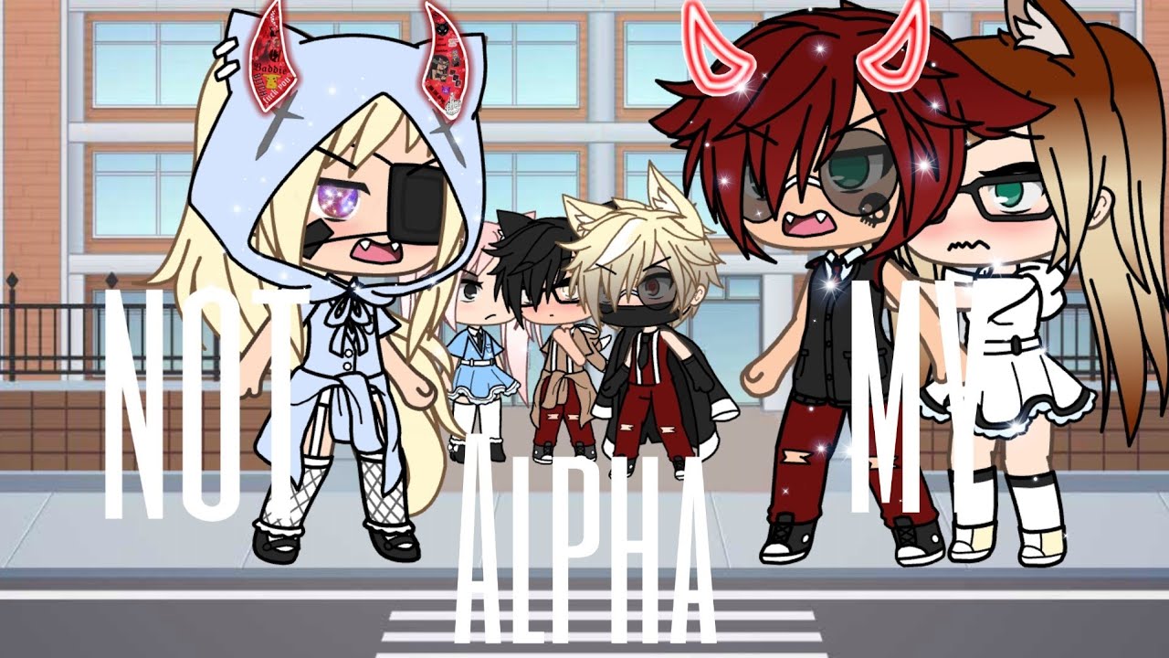 Not my alpha|GLMM|by XxpeachybeexX|
