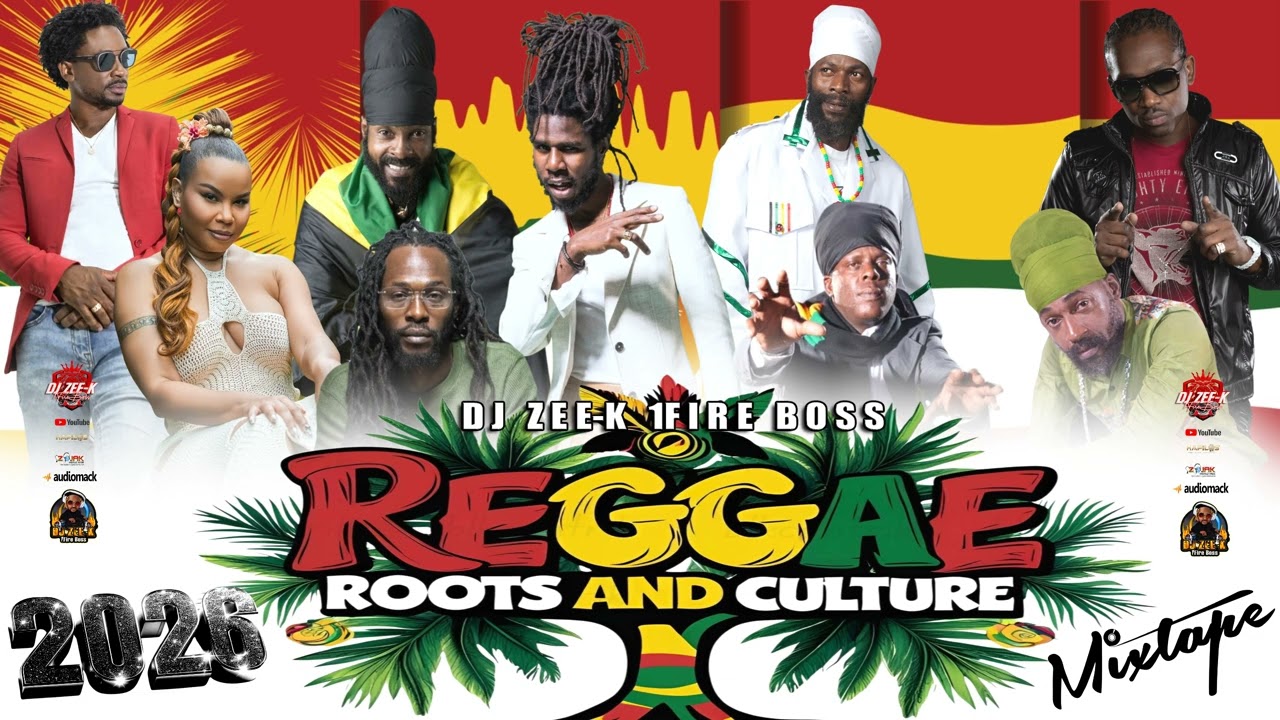 Reggae Roots & Culture Mix 2026: Chronixx, Capleton, Busy, I NOAH