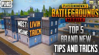 TOP 5 Brand New Tips and tricks PUBG MOBILE || Livik map || VLNGaming