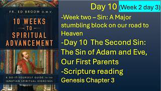 Day 10 The Second Sin: The Sin of Adam and Eve, Our First Parents - Genesis Chapter 3