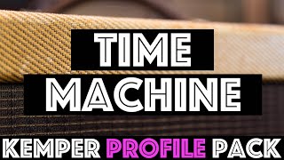 Time Machine Kemper Profile Pack