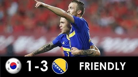 Južna Koreja 1 - 3 Bosna i Hercegovina | Svi golovi i šanse | 2018