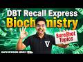 DBT-BET 2026 | Biochemistry Recall Express | Exam Se Pehle SureShot Topics | By Virendra Singh |