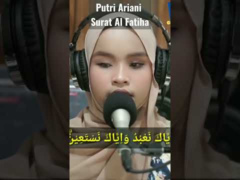 Merdunya Suara Putri Ariani Baca Alqur'an Surat Al Fatihah #shorts #putriariani #alquran