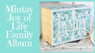 How to Make a Mini Album ~ Mintay Joy of Life Family Album