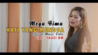 HATI YANG MENDUA - MEGA BIMA ( Music Vidio) Cipt: FAUZYBM