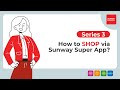 Shop smart via sunway super app  ssa101 3