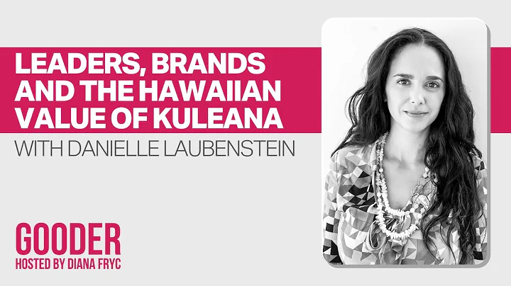 Danielle Laubenstein - Leaders, Brands and the Haw...