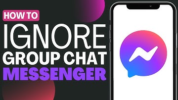 How To Ignore Group Chat in Messenger - Full Guide 2023