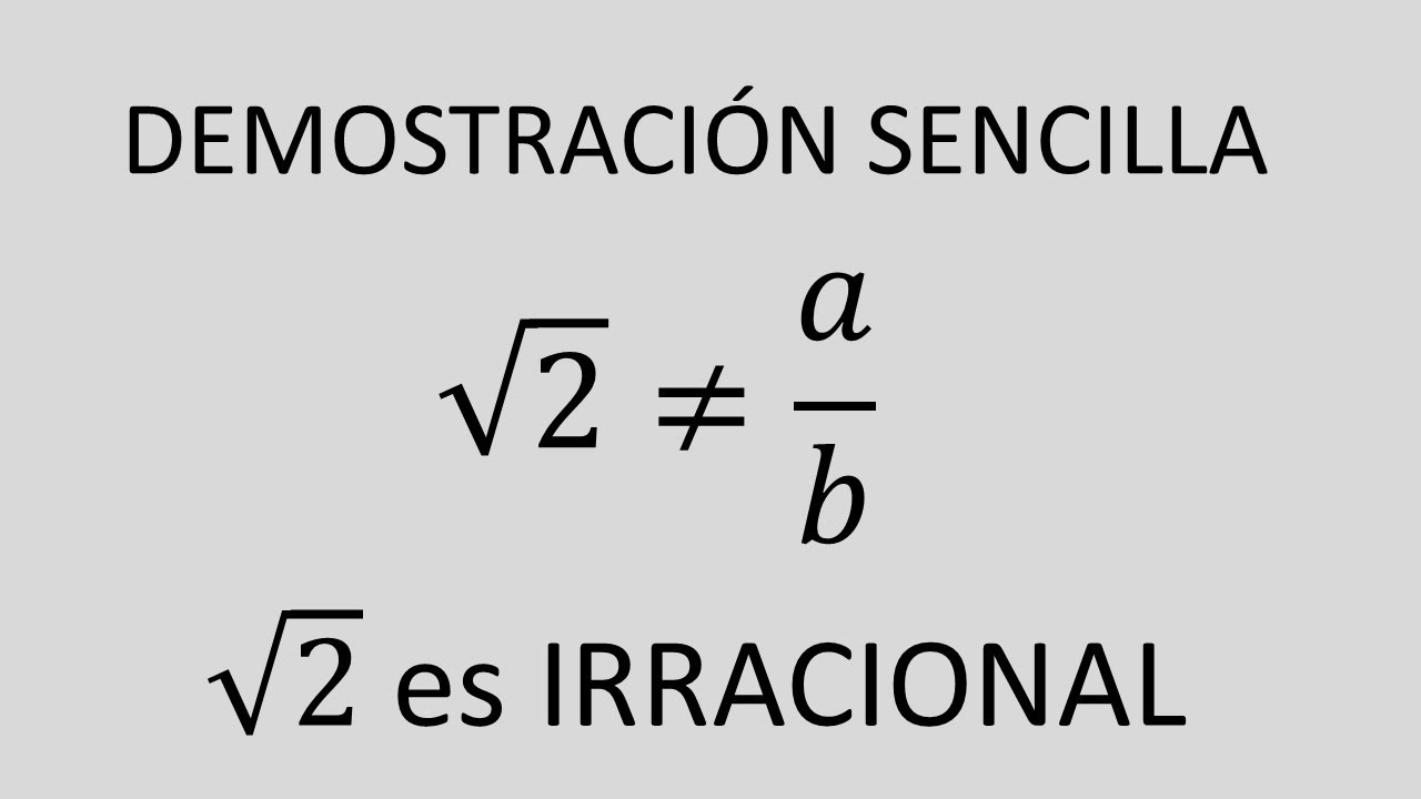 demostraci-n-sencilla-de-que-raiz-de-dos-es-irracional-youtube