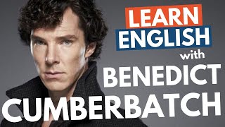 Learn Benedict Cumberbatch's British accent (Sherlock) | Received Pronunciation