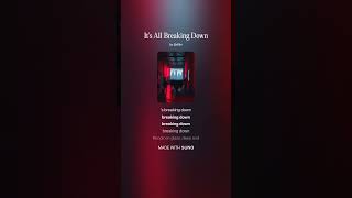 It's All Breaking Down (From Dotted Line Saints Album, vol 1)