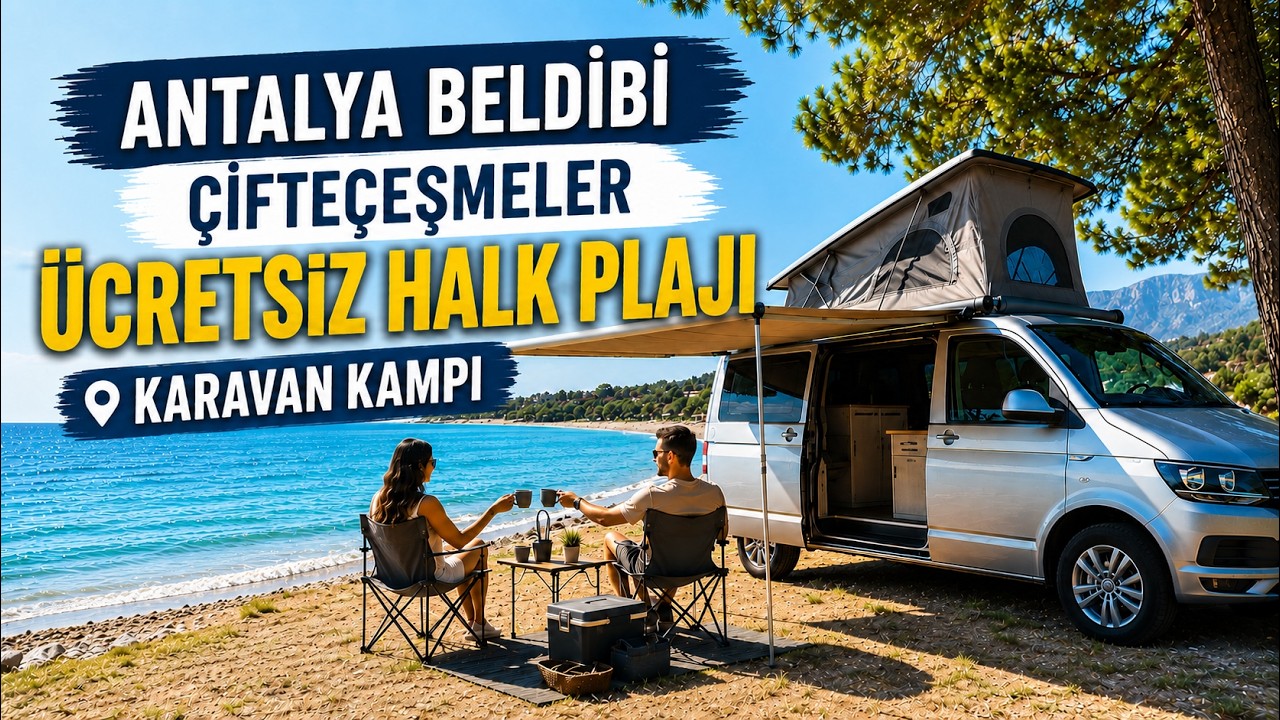 ⁣Antalya Beldibi Çifteçeşmeler Ücretsiz Halk Plajı | Denize Sıfır Karavan ve Çadır Kampı
