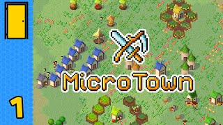 This Town Ain't Big Enough for the Both of Us | Microtown - Part 1 (Pixel Art City Builder)
