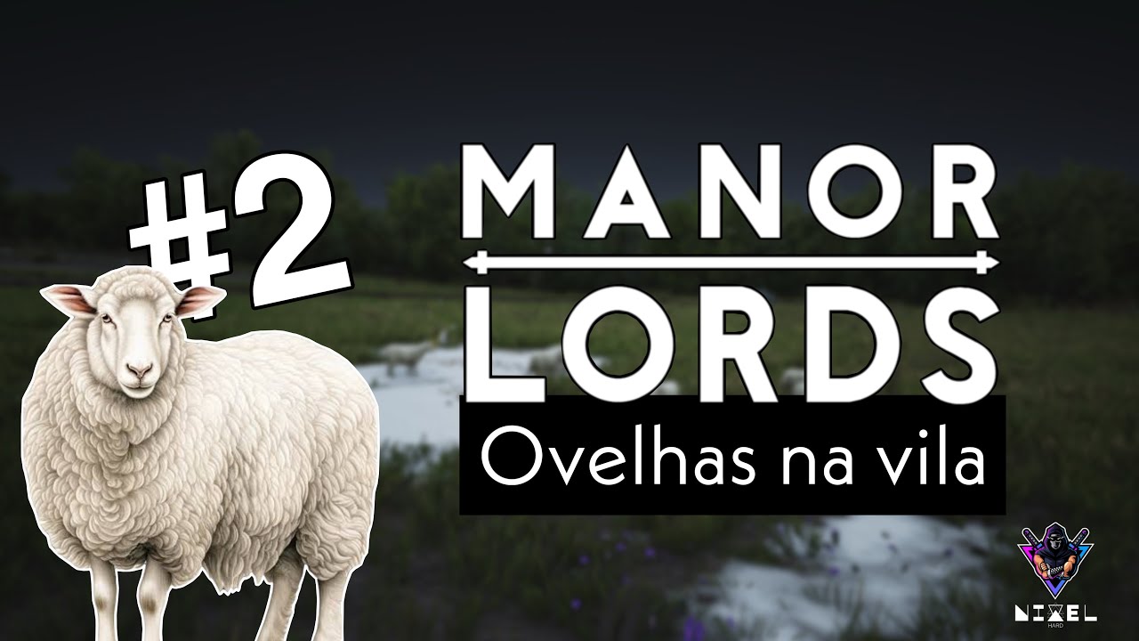 Manor Lords #2 - Ovelhas: O Início de uma Economia Sólida! [Gameplay PT-BR]