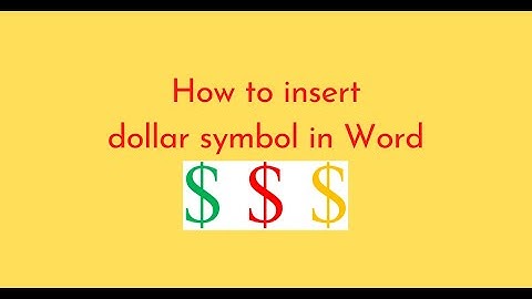 How to insert dollar symbol in Word