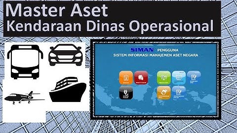 Tutorial SIMAN Master Aset : Kendaraan Dinas Operasional